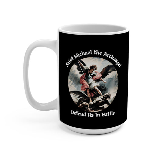 Saint Michael the Archangel Defend Us in Battle Mug